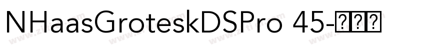 NHaasGroteskDSPro 45字体转换